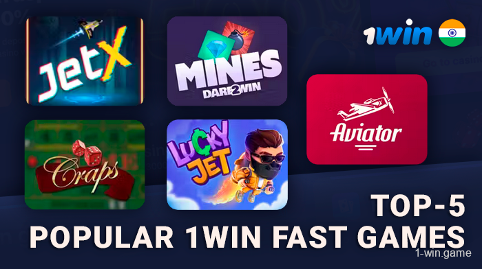 Popular Fast games on 1win site