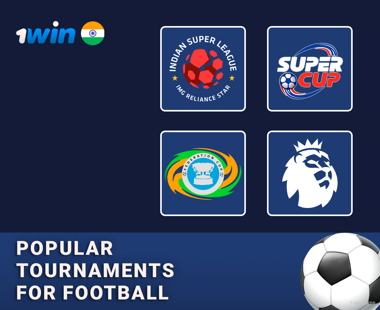 1Win Football Amateurs can bet on most popular Indian and international football events